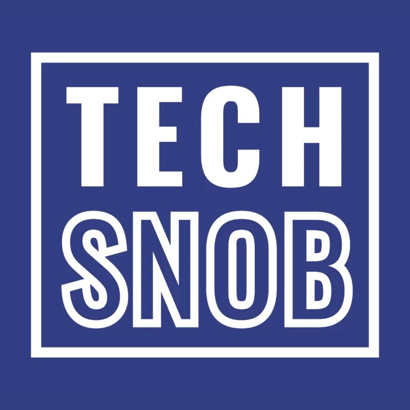 Tech Snob - Technology - IT