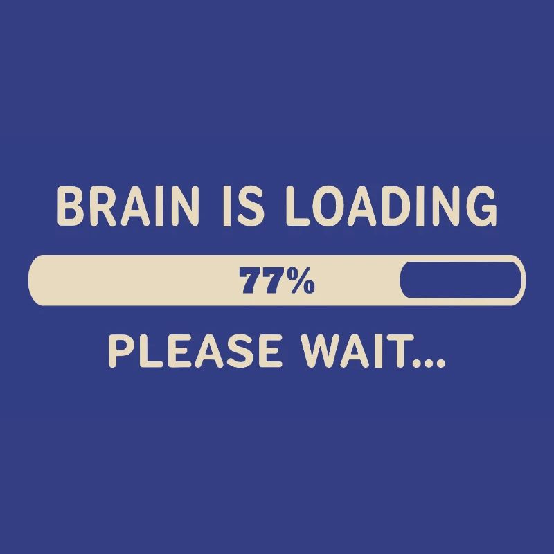 Brain Loading – Please Wait