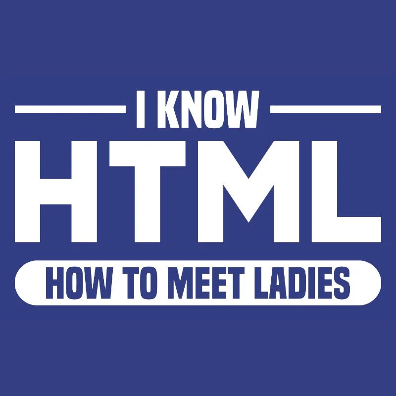 HTML Humor Code Programmierer Spruch