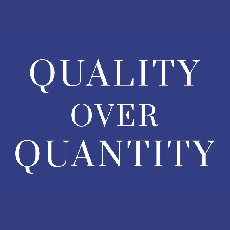 Quality Over Quantity — Minimal Statement Tee