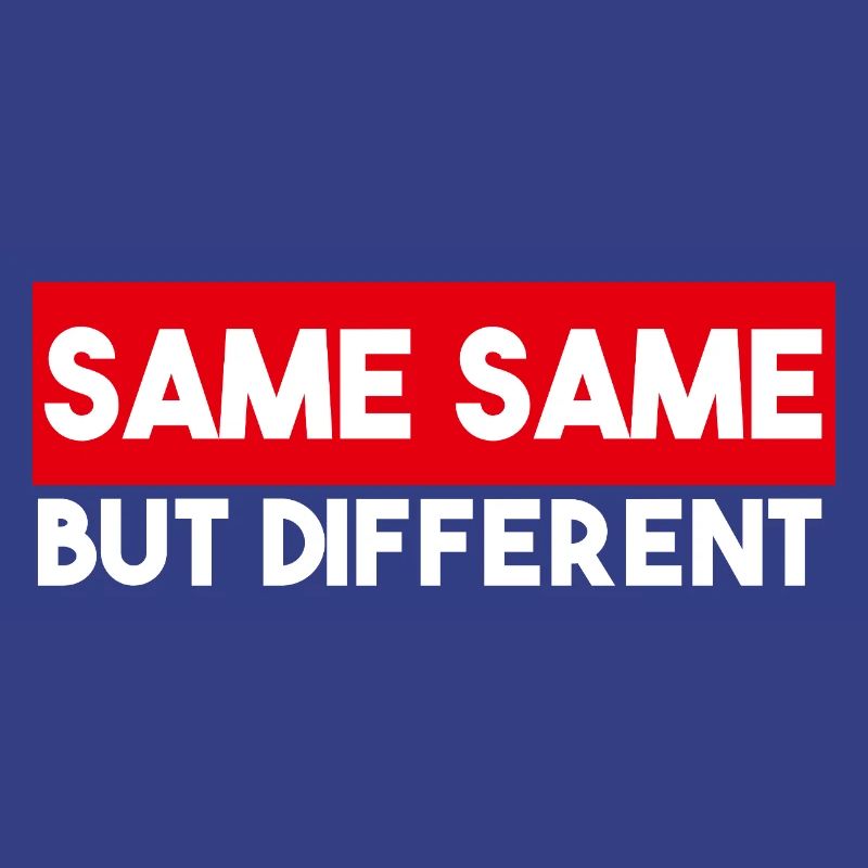 Same Same But Different