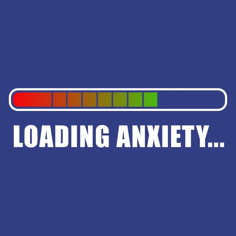 Loading Anxiety...