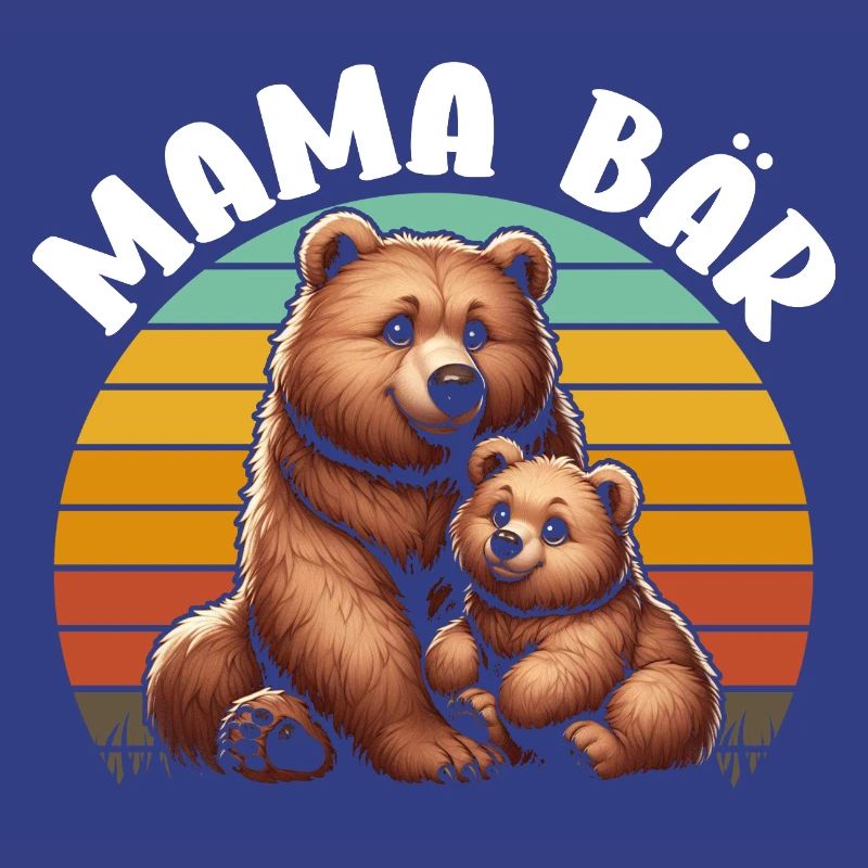 Mama Bär Muttertag Mutter Elternteil Mama Bear