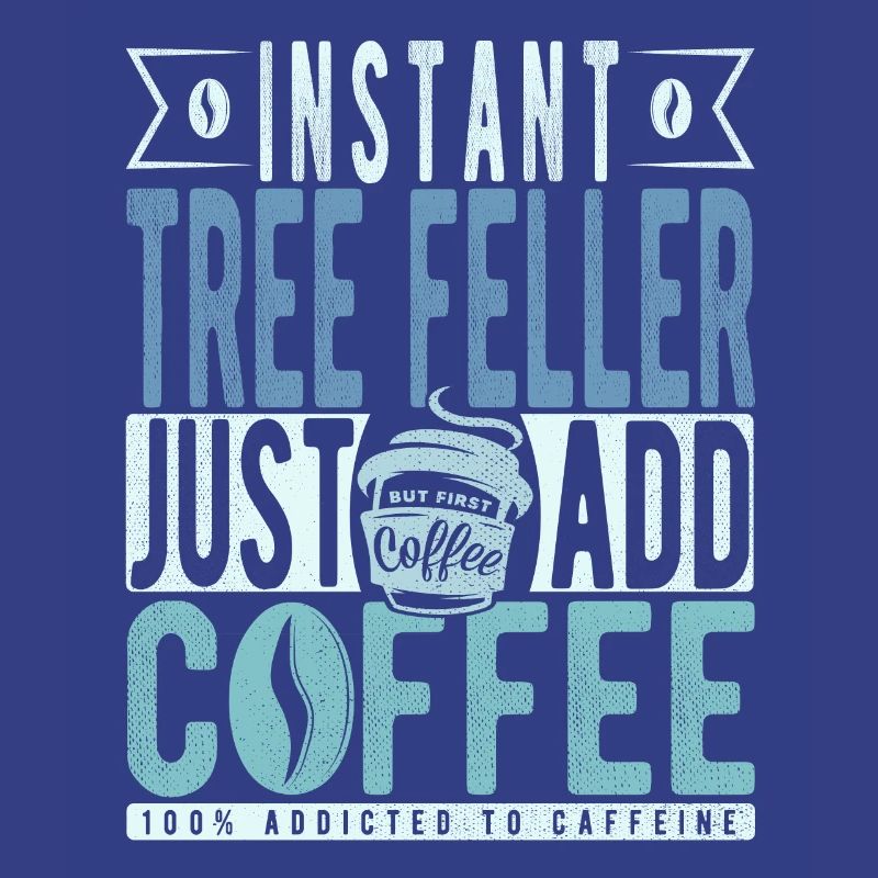 Baum Faller Kaffee Spruch