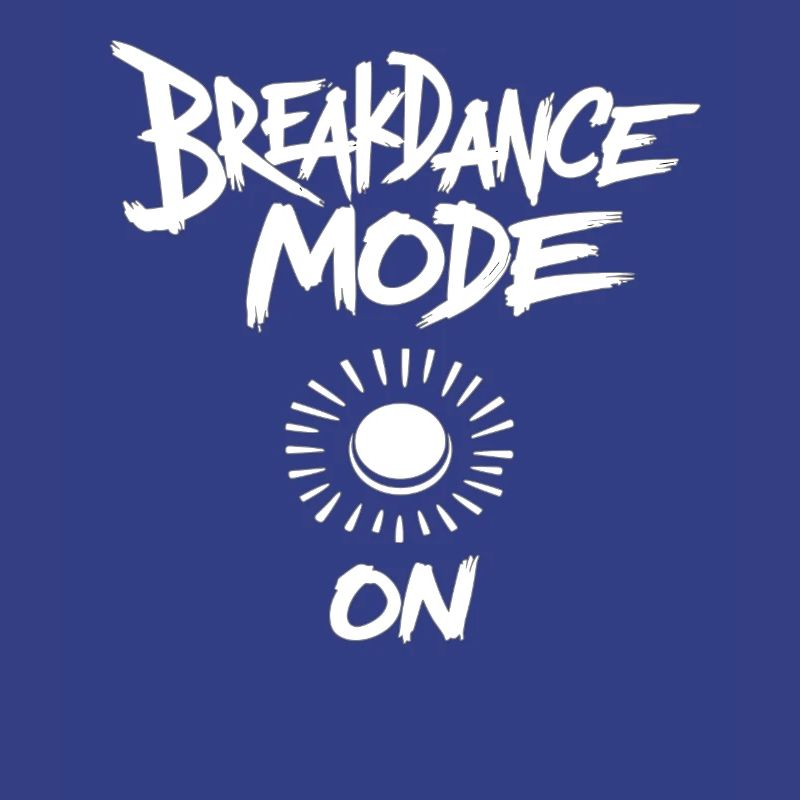 Breakdance Mode On Breakdance Breakdancing
