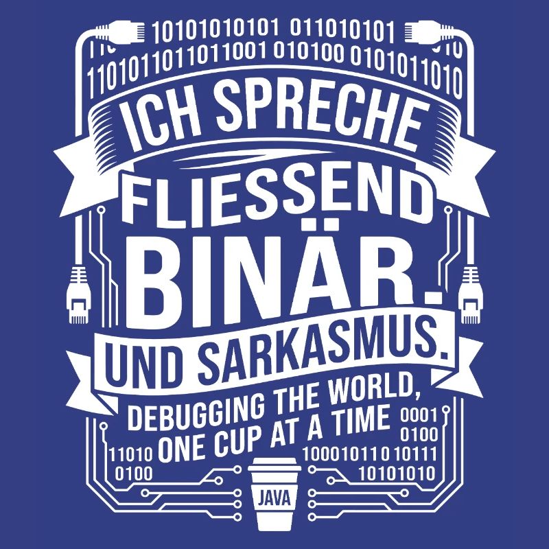 Coding Binärer Kaffee Sarkasmus
