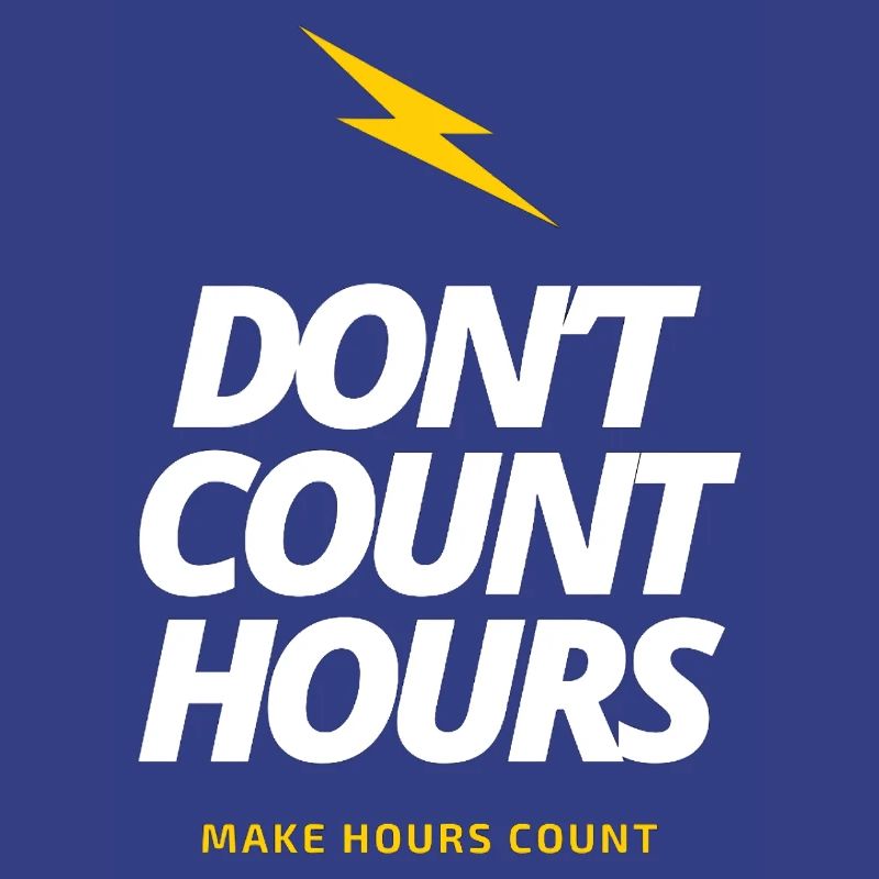 Ne comptez pas les heures, faites en sorte que les heures comptent LateNightGrind