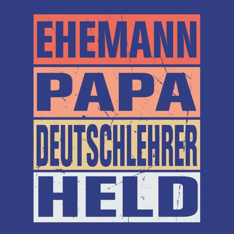 Deutschlehrer Vater Ehemann Held