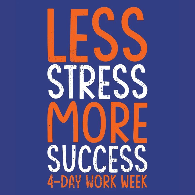 4 days a week