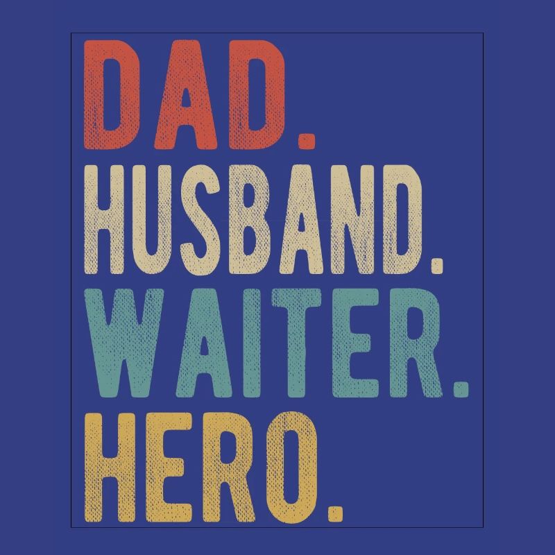 Kellner Papa Ehemann Held