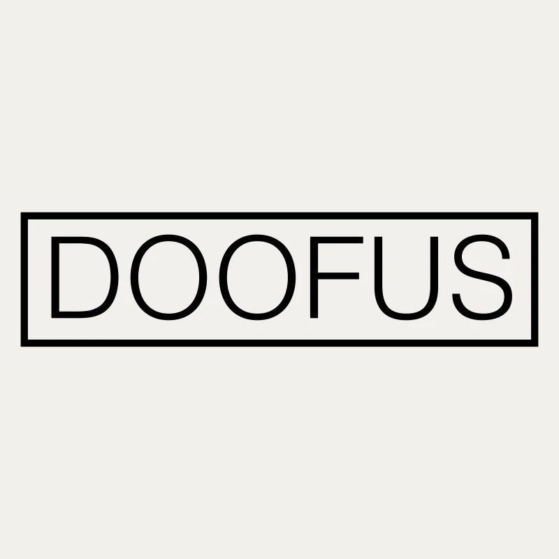 Doofus