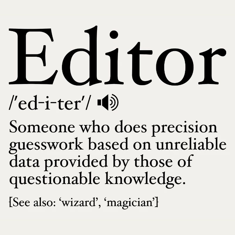 Funny Editor Definition Editor Definition - Editor