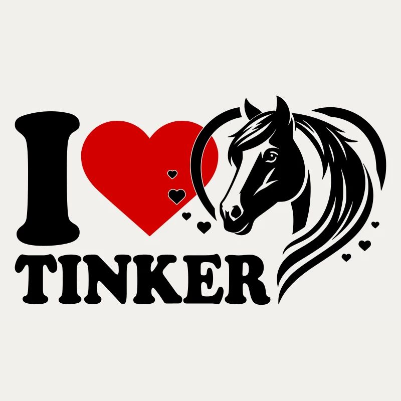 I love Pferd Tinker