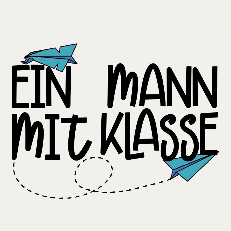 Ein Mann mit Klasse - (schwarz)