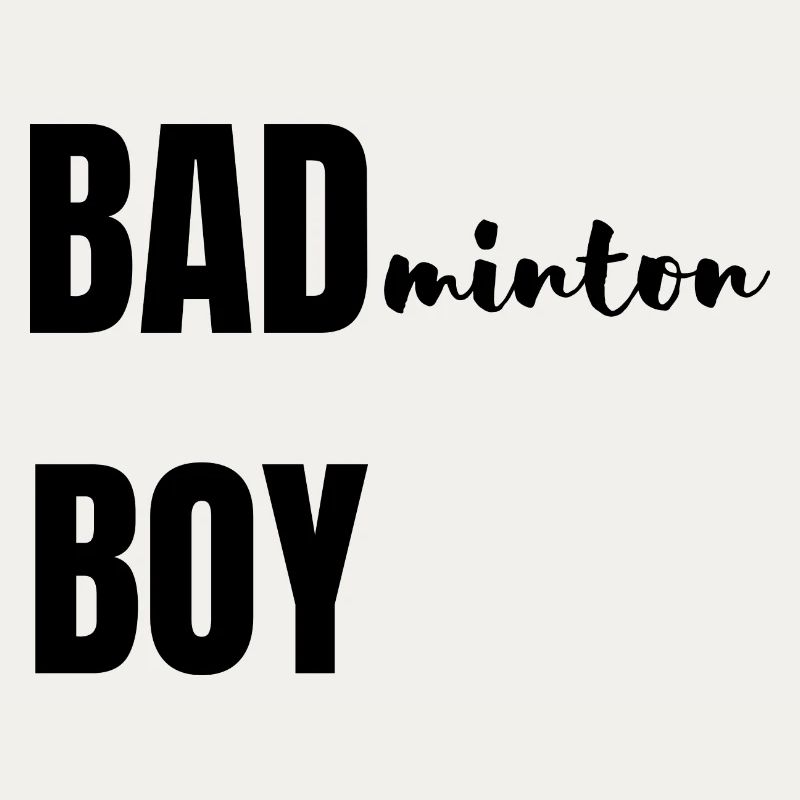 Bad(minton) Boy