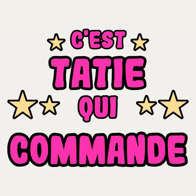 C'est tatie qui commande