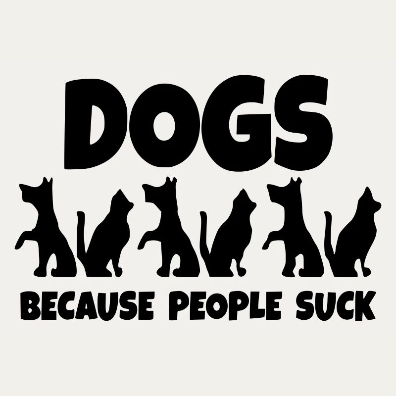 Chiens. Parce que les gens sont stupides ! *