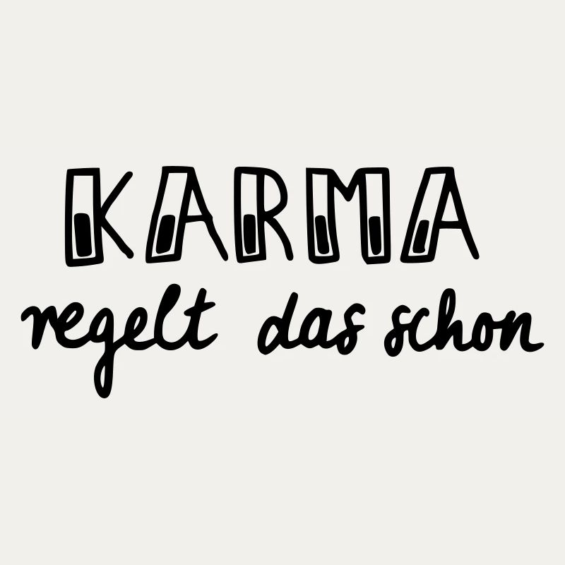 Karma regelt das schon