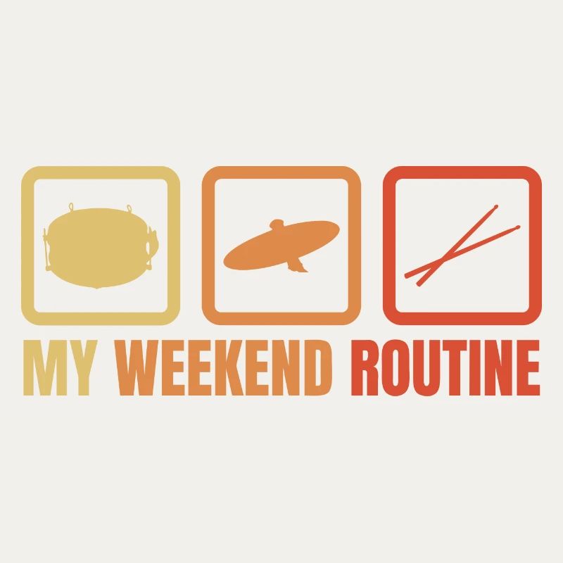 My weekend routine