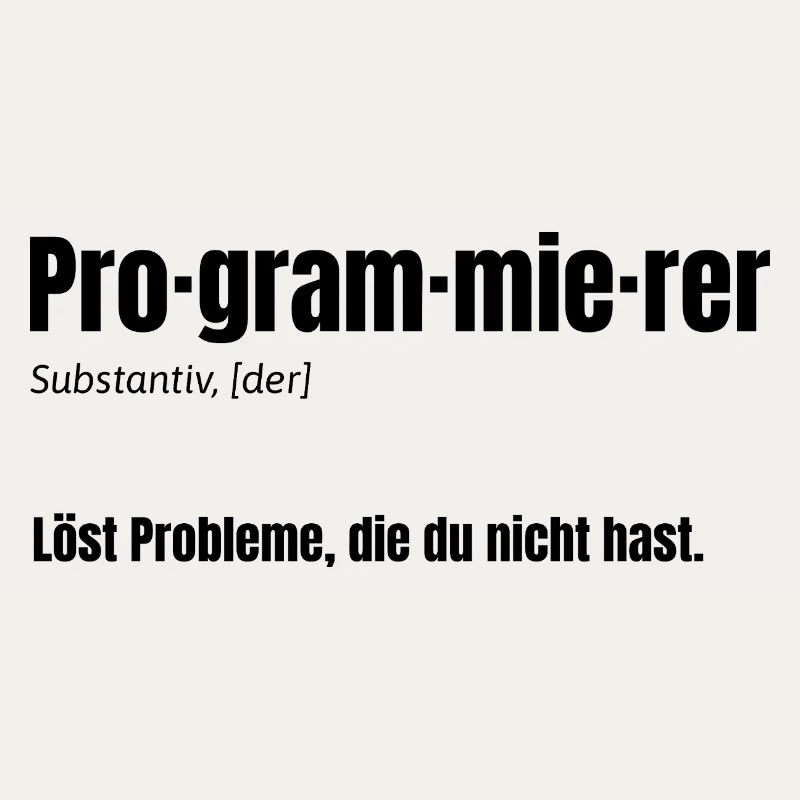 Programmeur – Résout les problèmes que vous n’avez pas