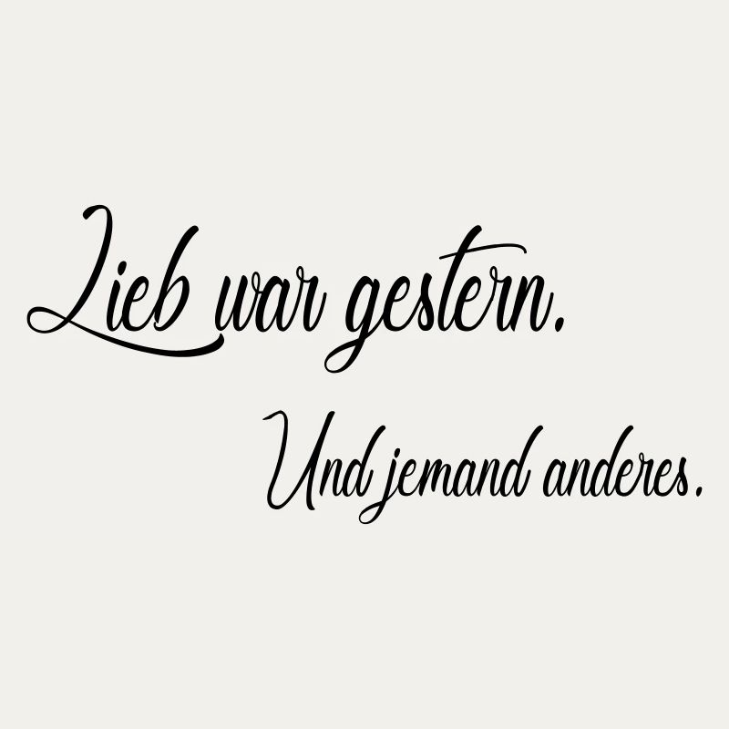 Lieb war gestern
