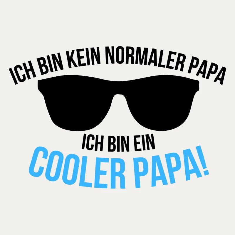 Ich bin ein cooler Papa Spruch