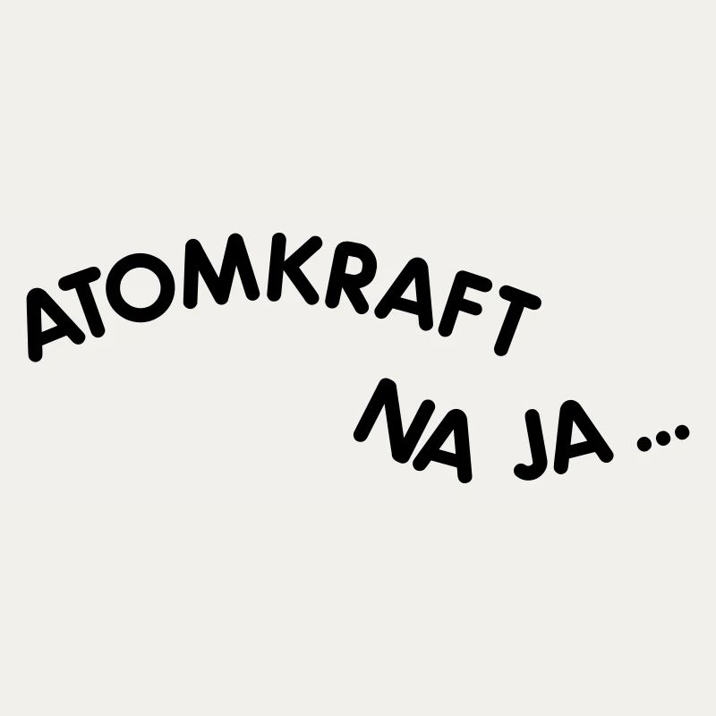 Atomkraft