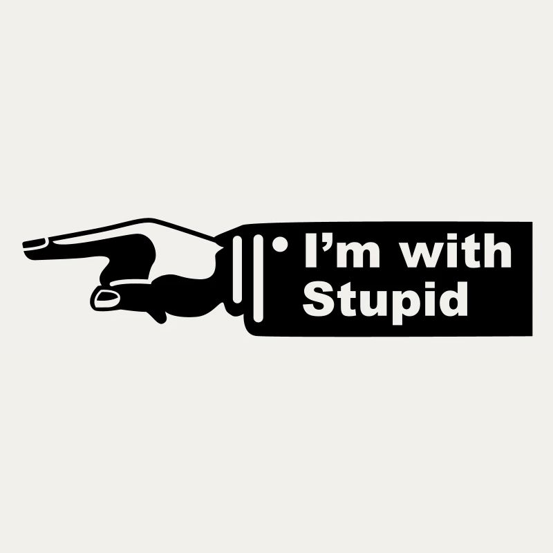 im with stupid