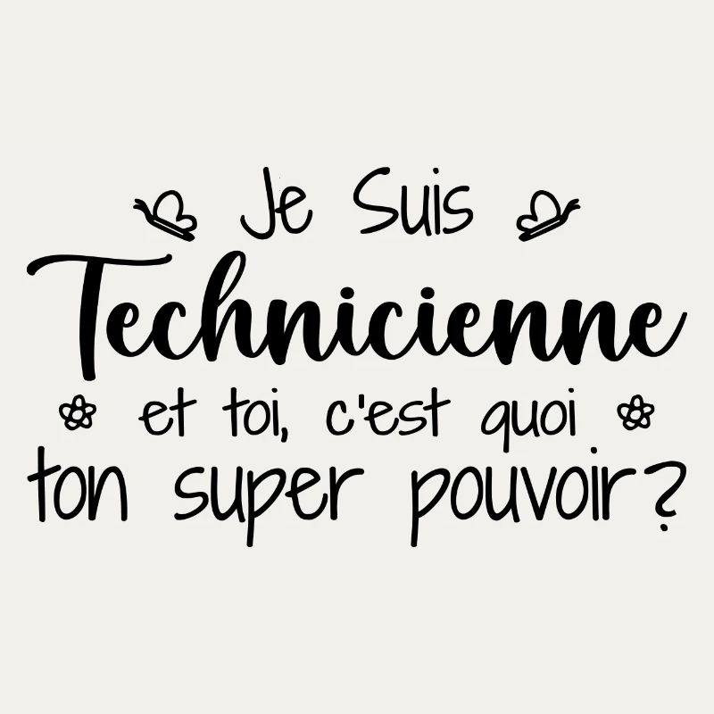 Ich bin Techniker. Was ist deine Superkraft?