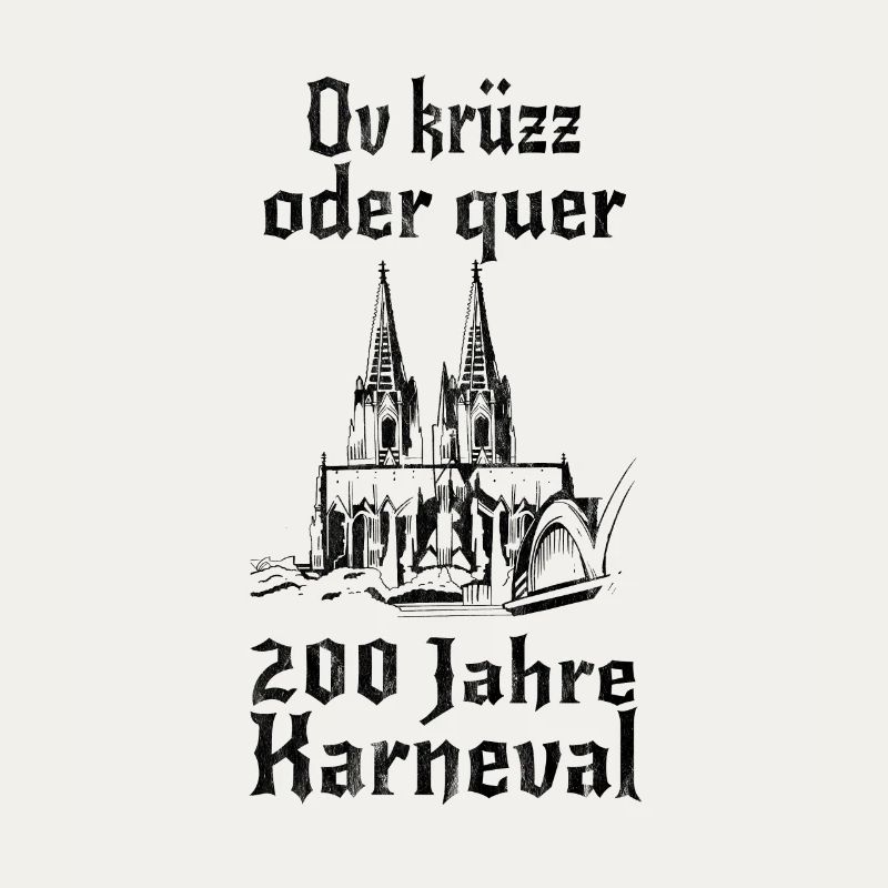 200 Jahre Kölner Karneval - Ov krüzz oder quer