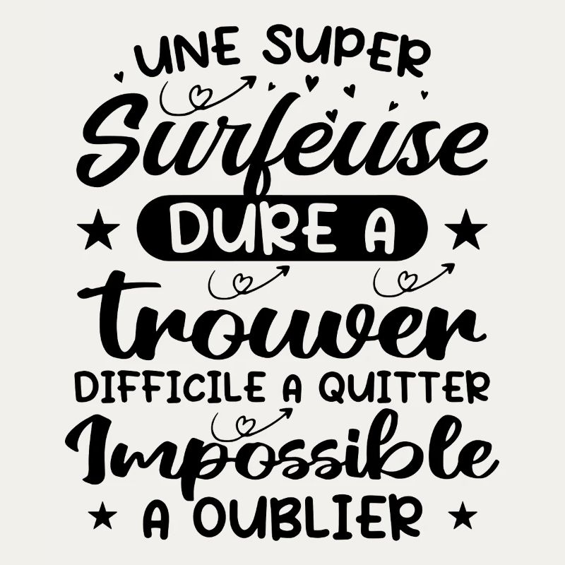 Une Super Surfeuse - Cadeau surfeuse