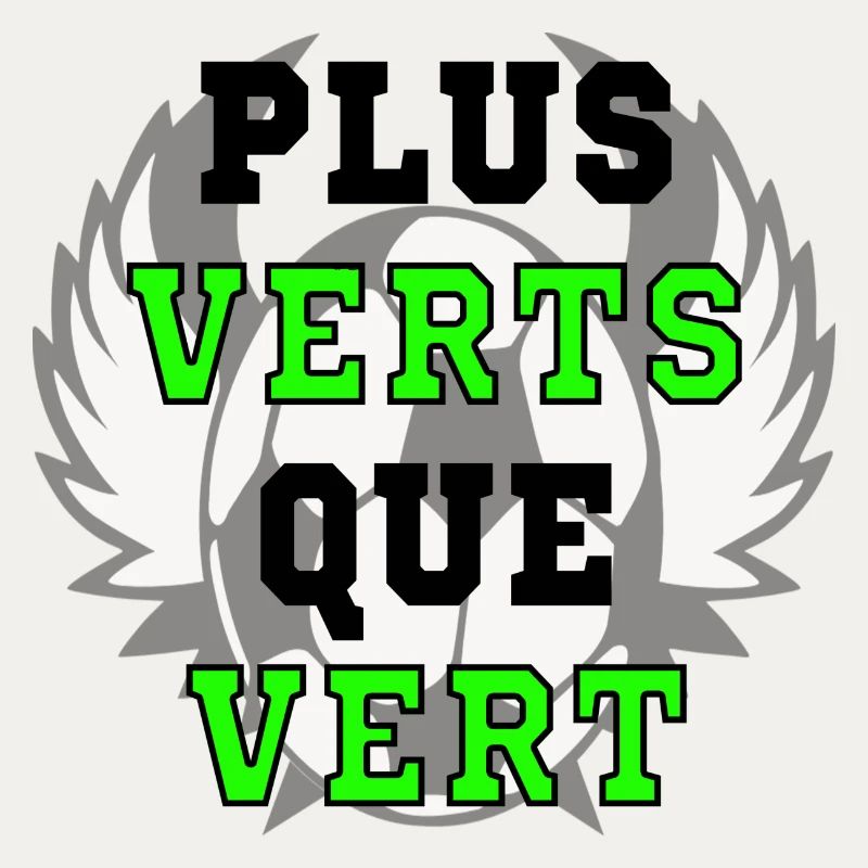 PLUS VERTS QUE VERT (ST ETIENNE)