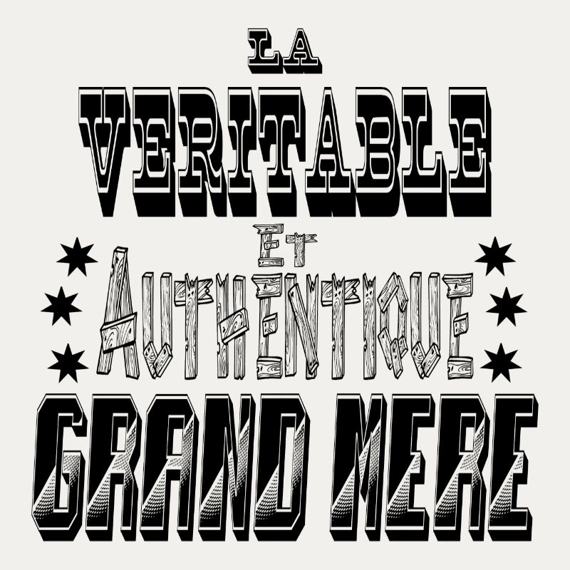 La Véritable et Authentique Grand Mère