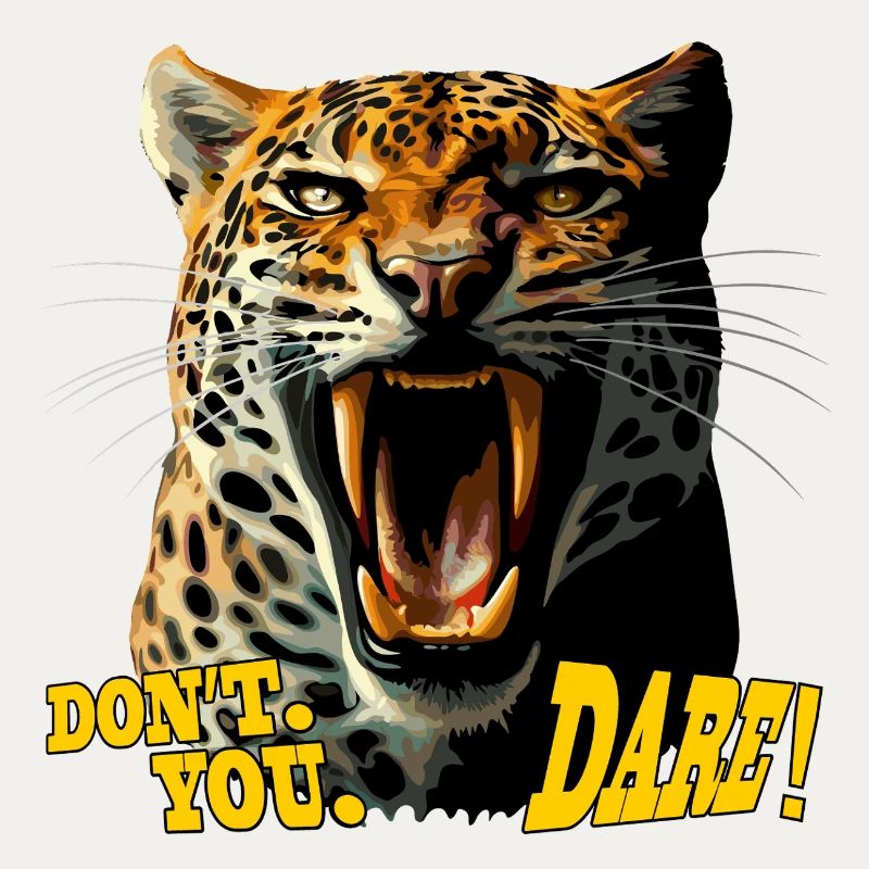 Leopard Roaring attack - Don't You Dare