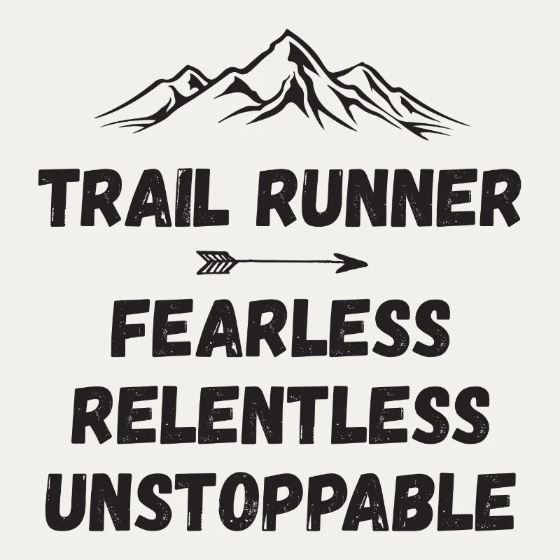 Coureur de trail - Intrépide. Implacable. Imparable.