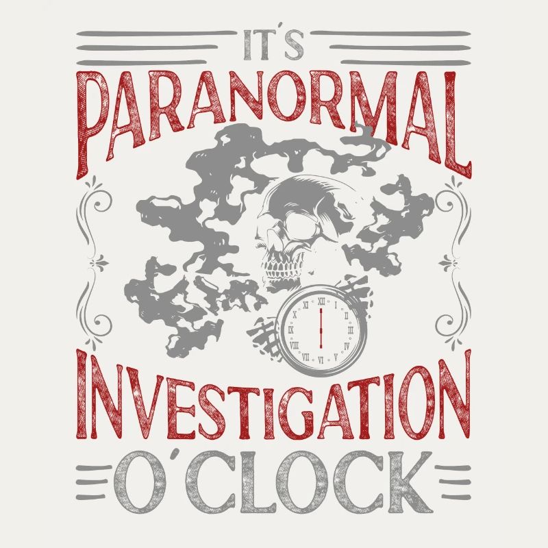 Professional Ghost Hunter Funny Paranormal O`clock