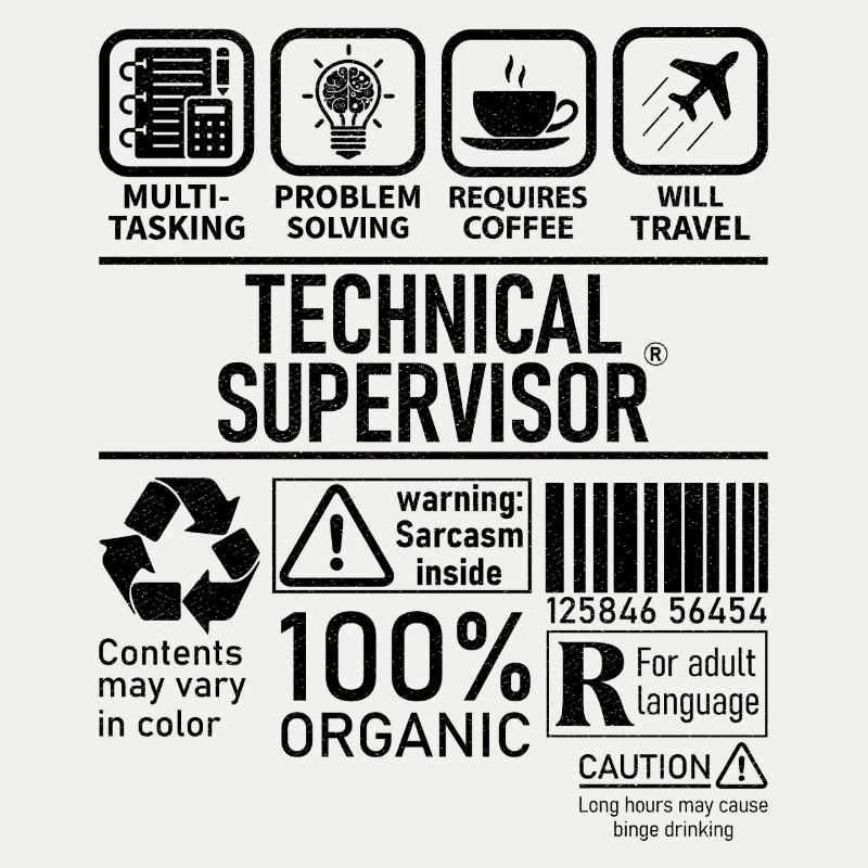 Technical Supervisor multi tasking problem solving