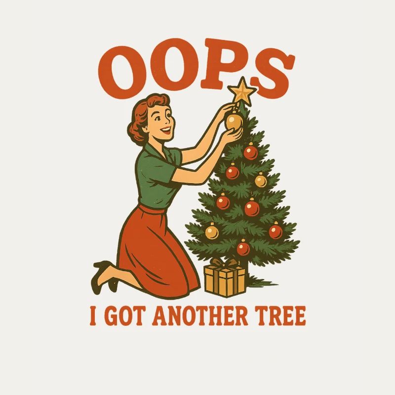 Oops I Got Another Tree