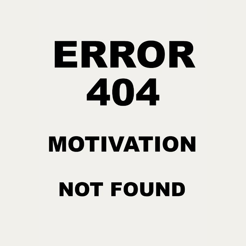 Error 404 Motivation not found