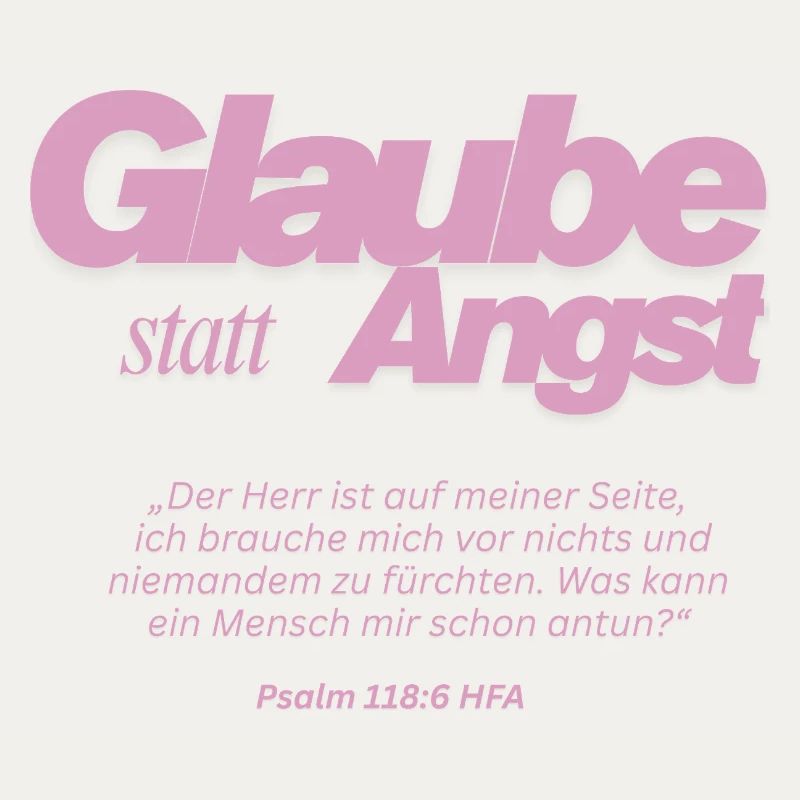 Glaube statt Angst