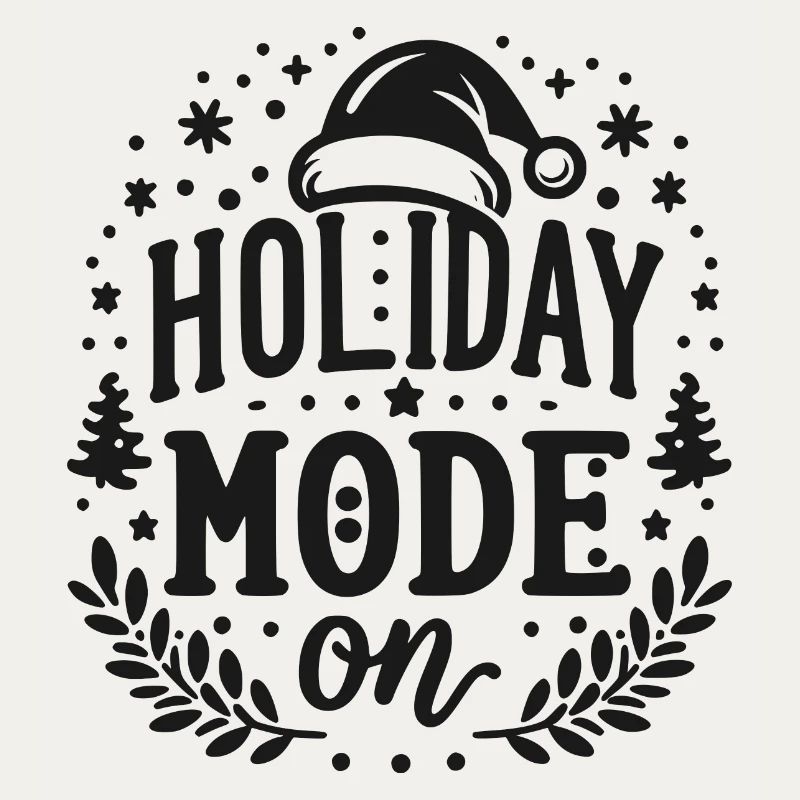 Holiday Mode On