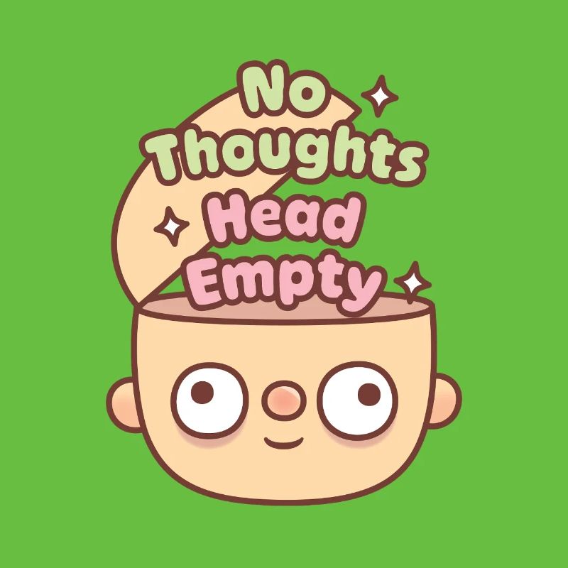 Funny Head No Thoughts Head Empty Meme