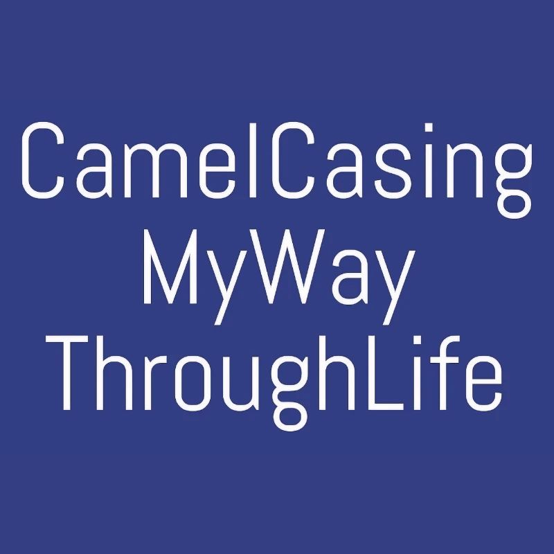 CamelCasing | Computer Science - Nerd - Coder