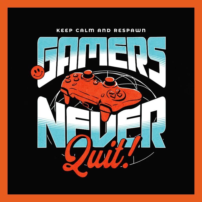 Gamers Never Quit Controller