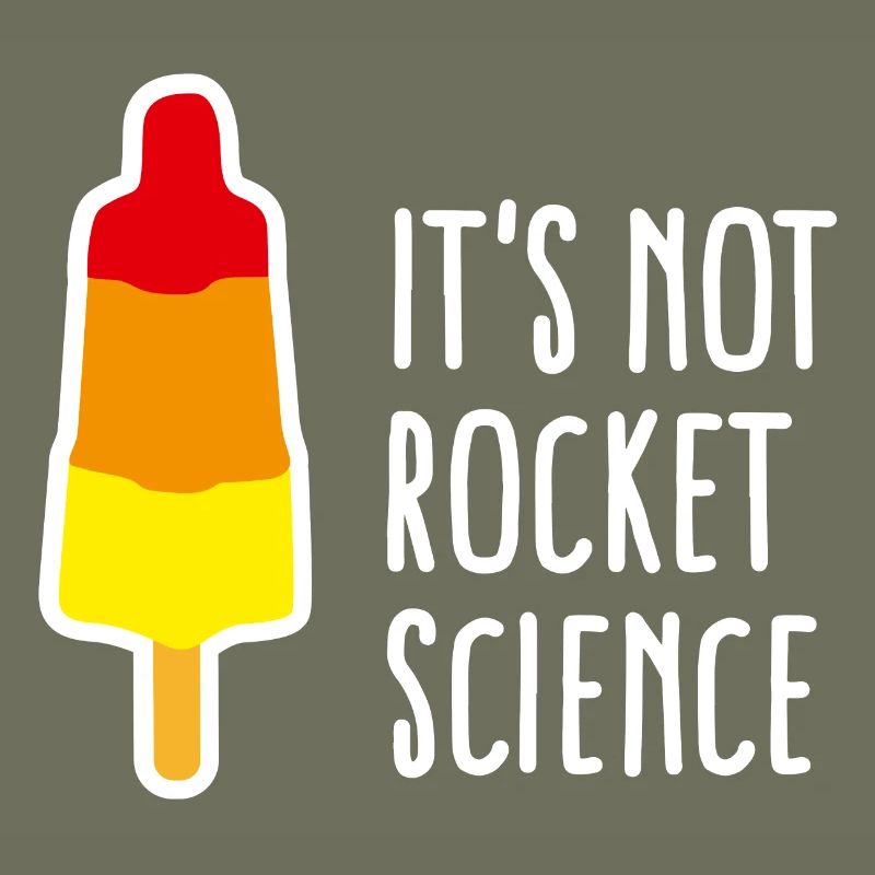It's not rocket science Eis am Stiel Rakete nerd