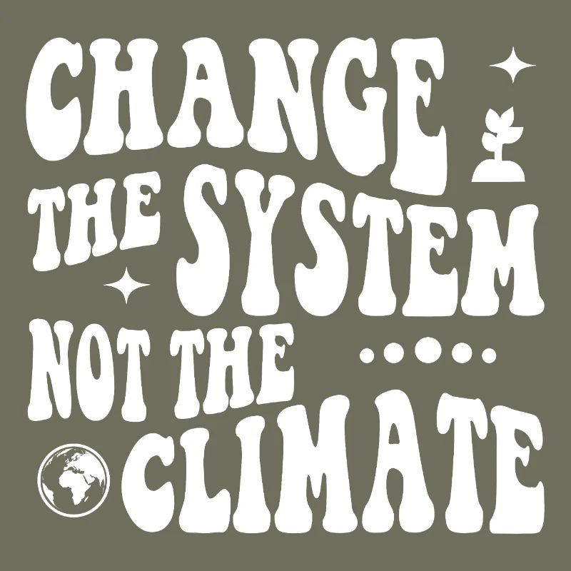 Changer le système, pas le climat