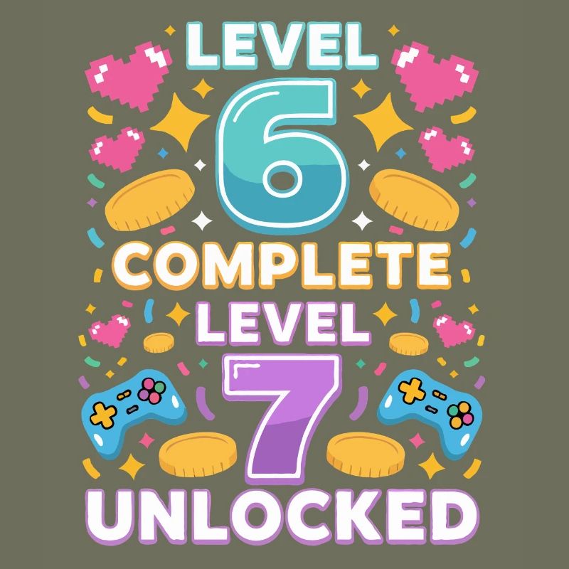 Level 6 Complete Level 7 Unlocked