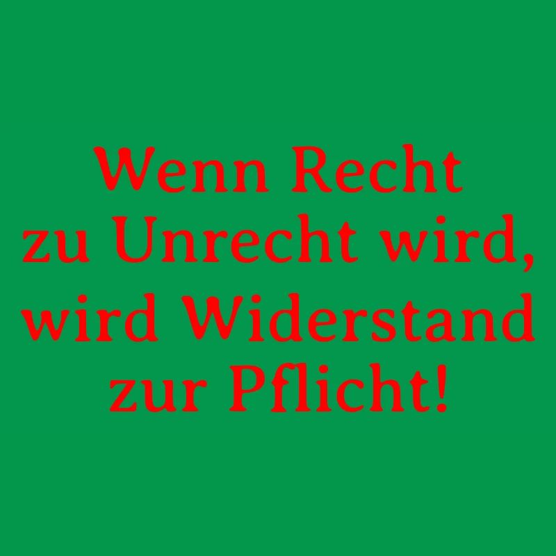 Le bien devient mal, la résistance devient un devoir