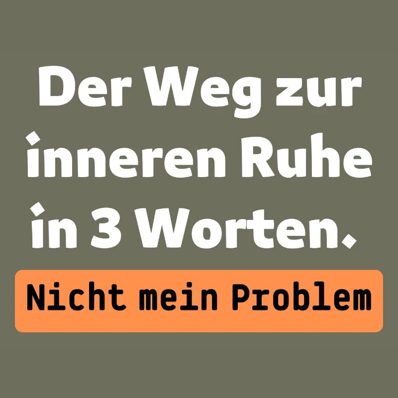 Nicht mein Problem