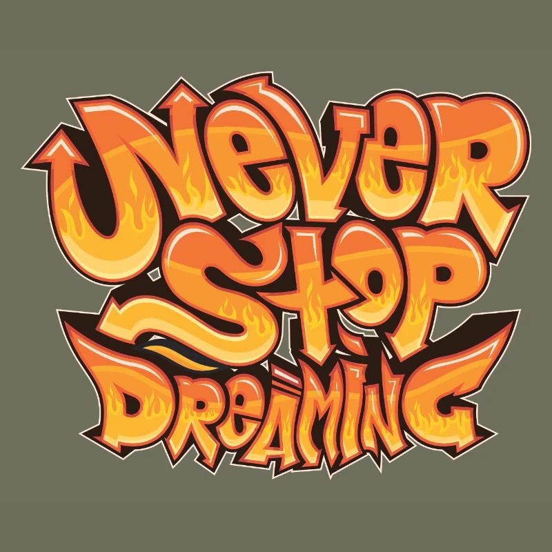 Never Stop Dreaming
